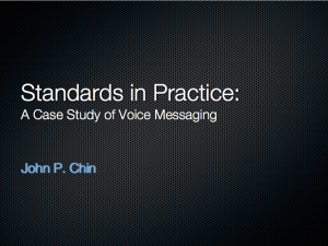 Standards in Practice: A Case Study of Voice Messaging