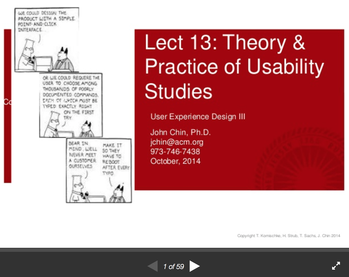 Slide deck. Lecture 13: Theory and Practice of Usability Studies
